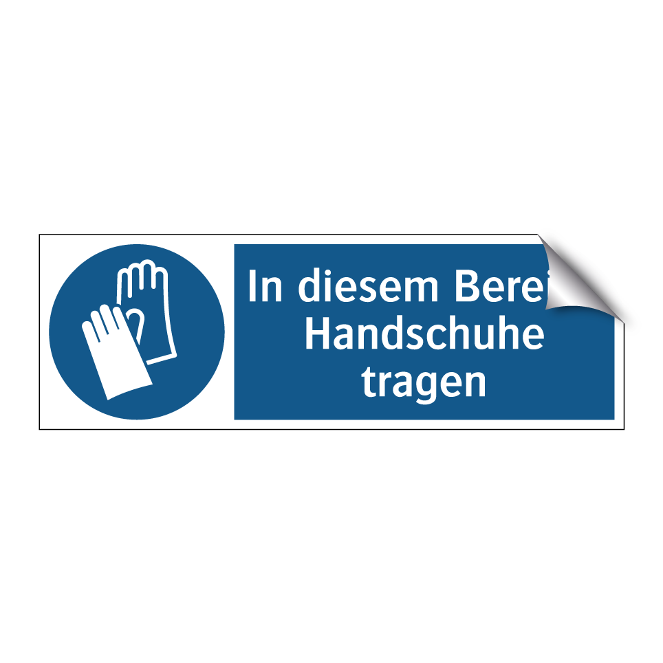 handschuhe tragen schild Kauf In diesem Bereich Handschuhe tragen schild | SignOnline
