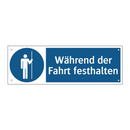 Während der Fahrt festhalten