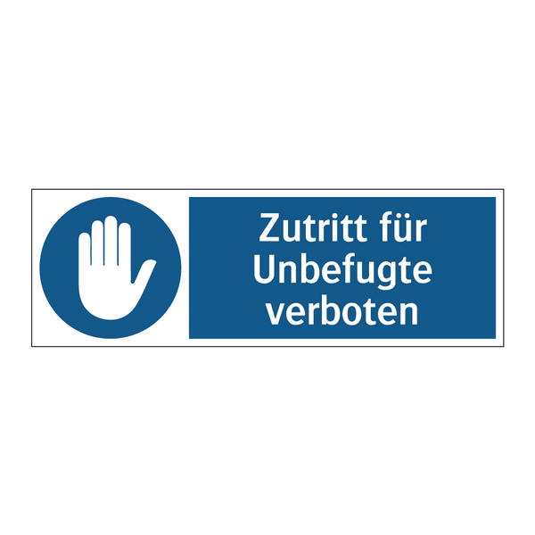 Zutritt für Unbefugte verboten