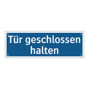 Tür geschlossen halten