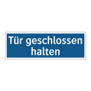 Tür geschlossen halten