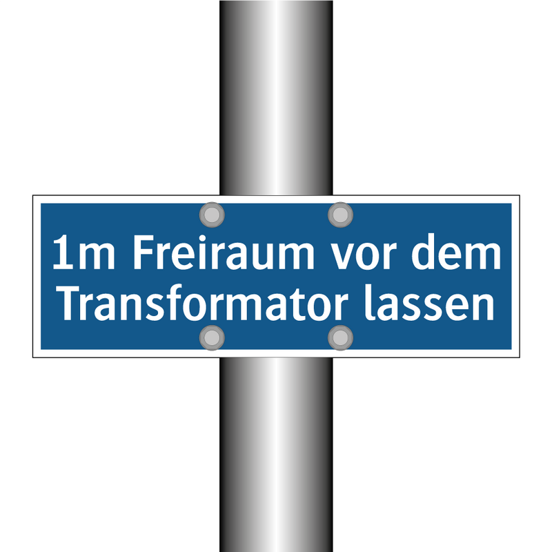 1m Freiraum vor dem Transformator lassen
