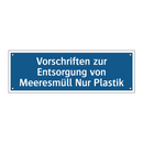 Vorschriften zur Entsorgung von Meeresmüll Nur Plastik