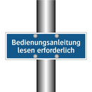Bedienungsanleitung lesen erforderlich