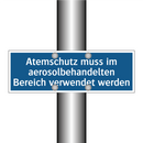 Atemschutz muss im aerosolbehandelten Bereich verwendet werden