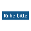 Ruhe bitte