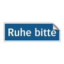 Ruhe bitte