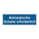 Antistatische Schuhe erforderlich