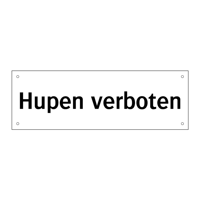 Hupen verboten
