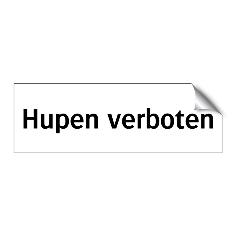 Hupen verboten