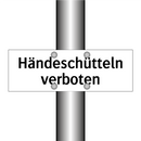 Händeschütteln verboten