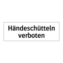 Händeschütteln verboten