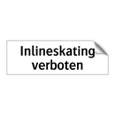 Inlineskating verboten