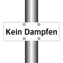 Kein Dampfen