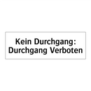 Kein Durchgang: Durchgang Verboten