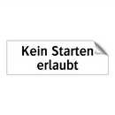 Kein Starten erlaubt