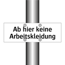 Ab hier keine Arbeitskleidung