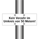 Kein Verzehr im Umkreis von 50 Metern!