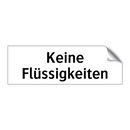 Keine Flüssigkeiten