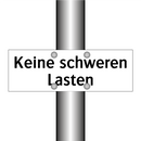 Keine schweren Lasten