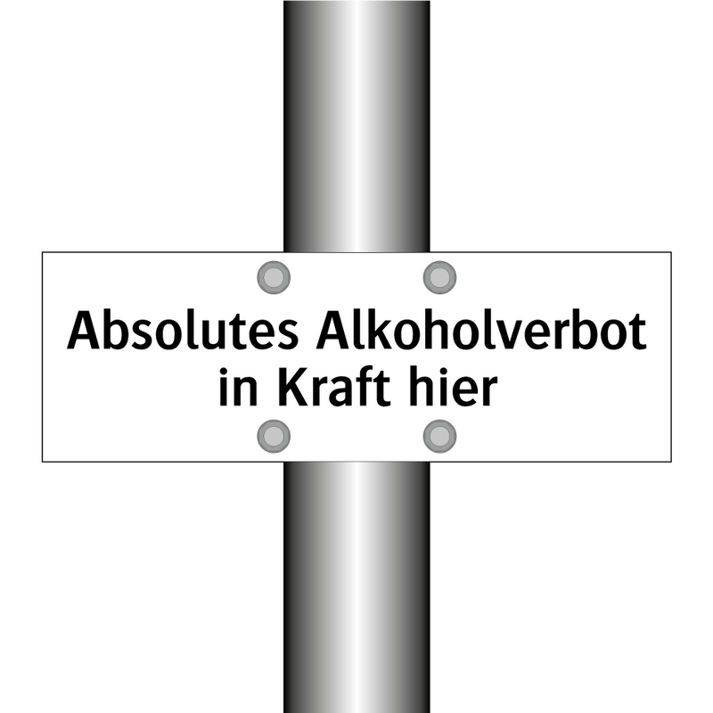 Absolutes Alkoholverbot in Kraft hier