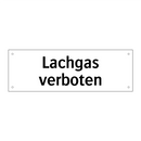 Lachgas verboten