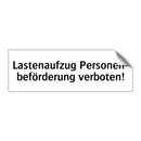 Lastenaufzug Personen- beförderung verboten!