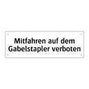 Mitfahren auf dem Gabelstapler verboten
