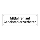 Mitfahren auf Gabelstapler verboten