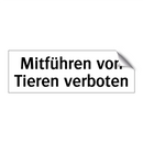 Mitführen von Tieren verboten