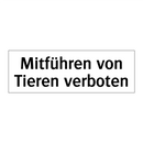 Mitführen von Tieren verboten