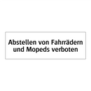 Abstellen von Fahrrädern und Mopeds verboten