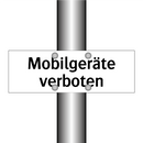 Mobilgeräte verboten