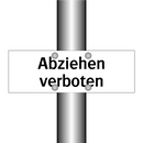 Abziehen verboten