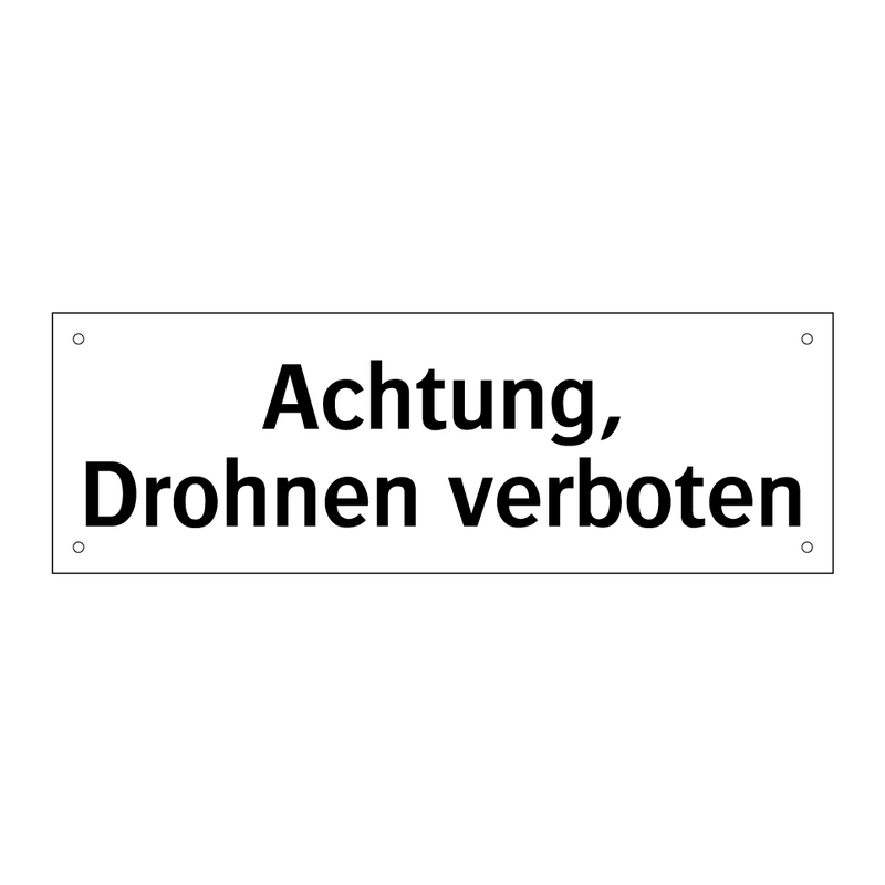 Achtung, Drohnen verboten