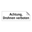 Achtung, Drohnen verboten
