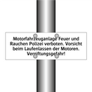 Motorfahrzeuganlage Feuer und Rauchen Polizei verboten. Vorsicht beim Laufenlassen der Motoren. Vergiftungsgefahr!