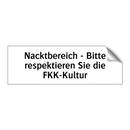 Nacktbereich - Bitte respektieren Sie die FKK-Kultur
