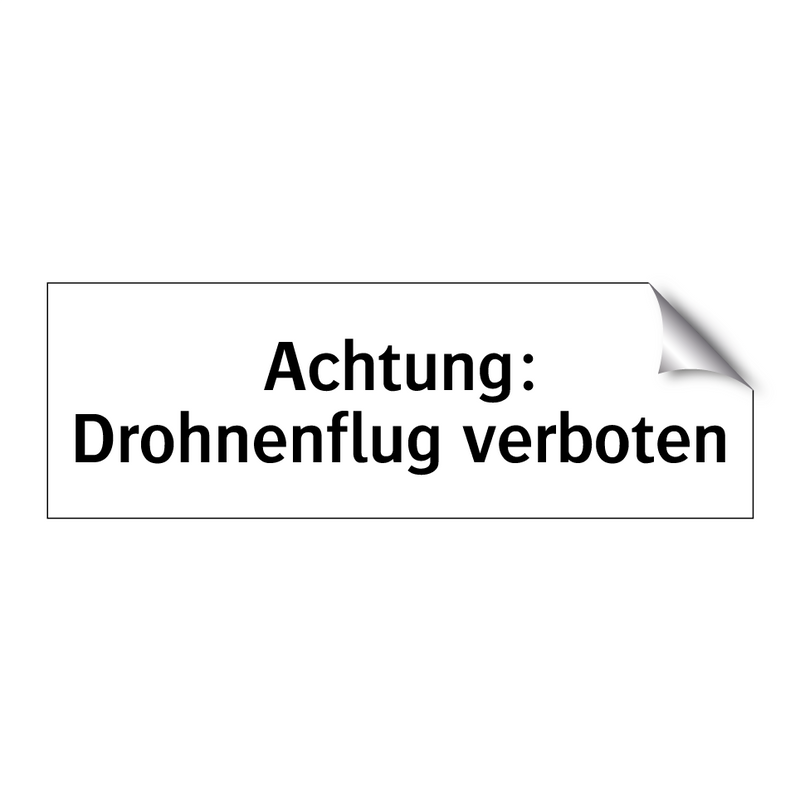 Achtung: Drohnenflug verboten