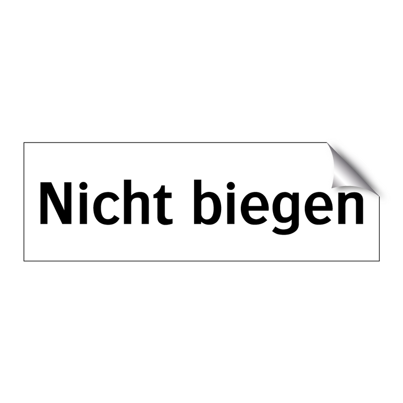 Nicht biegen