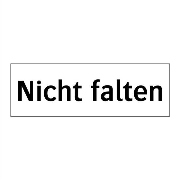 Nicht falten