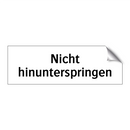 Nicht hinunterspringen