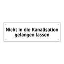 Nicht in die Kanalisation gelangen lassen