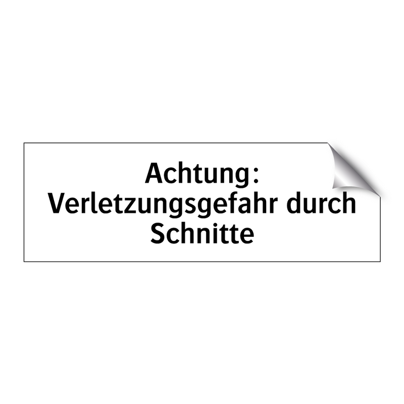 Achtung: Verletzungsgefahr durch Schnitte