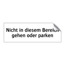Nicht in diesem Bereich gehen oder parken