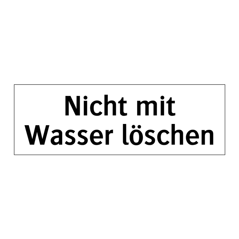 Nicht mit Wasser löschen