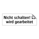Nicht schalten! Es wird gearbeitet