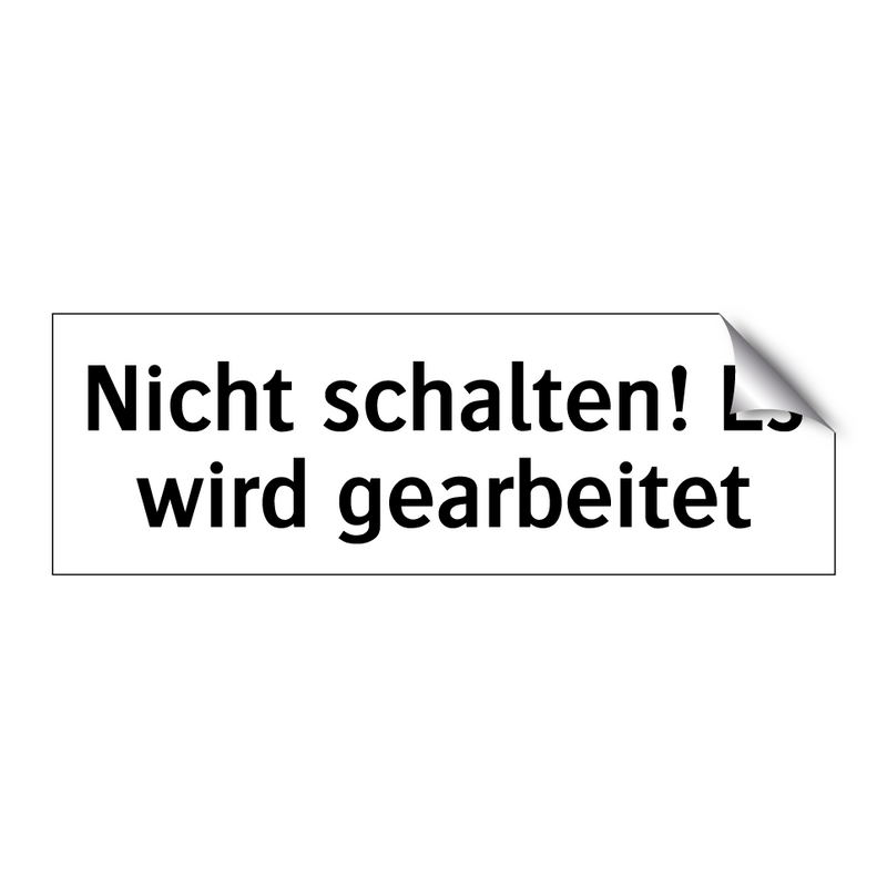 Nicht schalten! Es wird gearbeitet