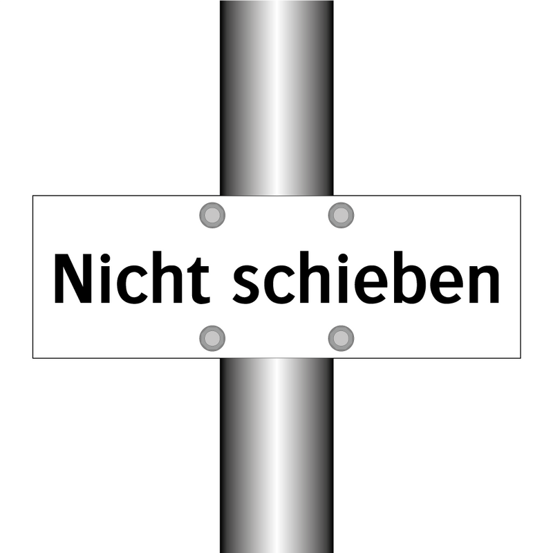 Nicht schieben