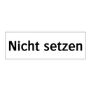 Nicht setzen